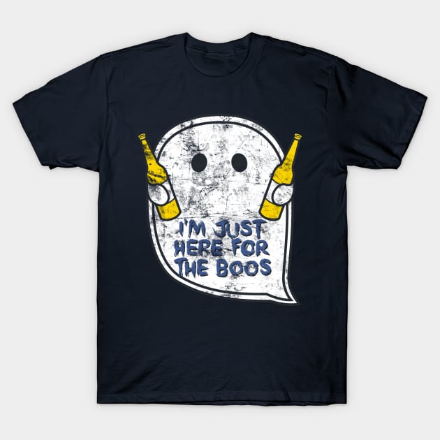 I'm just here for the boos T-Shirt by dejaliyah